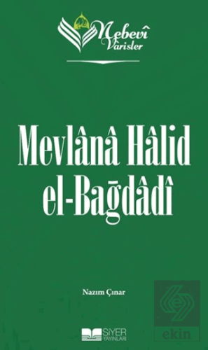 Nebevi Varisler 83 Mevlana Halid el-Bağdadı