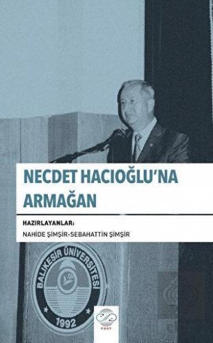 Necdet Hacıoğlu'na Armağan