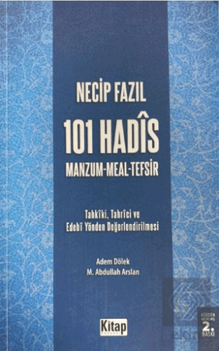 Necip Fazıl\'ın 101 Hadis Manzum Meal Tefsir İsimli