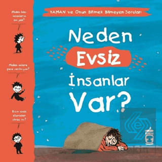 Neden Evsiz İnsanlar Var? - Yaman ve Onun Bitmek B