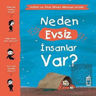 Neden Evsiz İnsanlar Var? - Yaman ve Onun Bitmek B