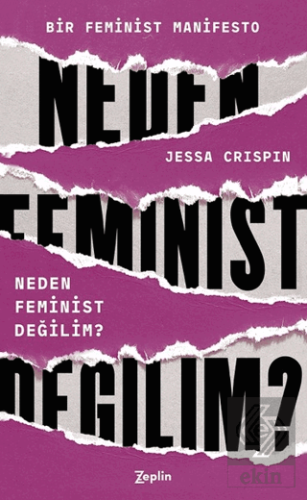 Neden Feminist Değilim?