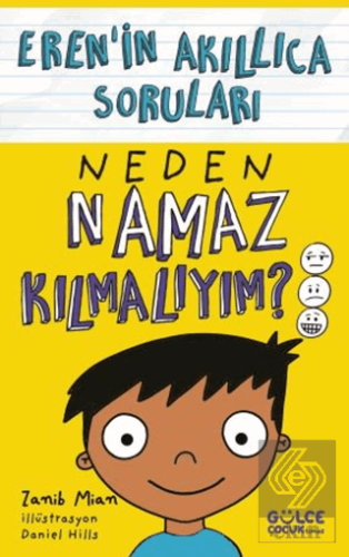 Neden Namaz Kılmalıyım? - Eren'in Akıllıca Soruları