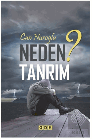 Neden Tanrım?