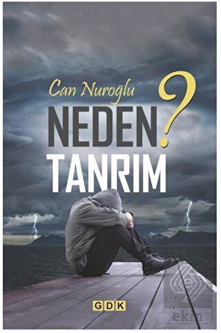 Neden Tanrım?