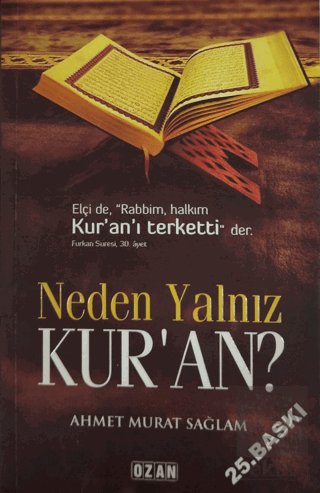 Neden Yalnız Kur\'an?