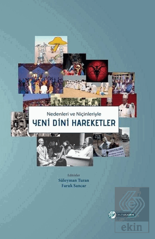 Nedenleri ve Niçinleriyle Yeni Dini Hareketler