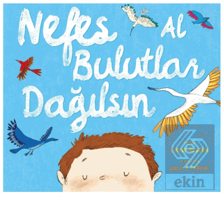 Nefes Al Bulutlar Dağılsın