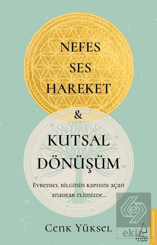 Nefes Ses Hareket ve Kutsal Dönüşüm