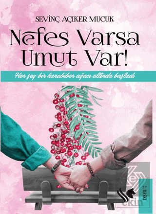 Nefes Varsa Umut Var