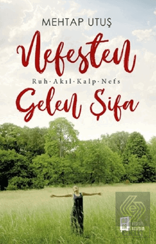 Nefesten Gelen Şifa