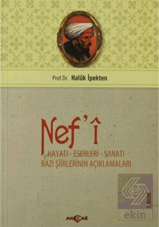 Nef\'i Hayatı, Sanatı, Eserleri