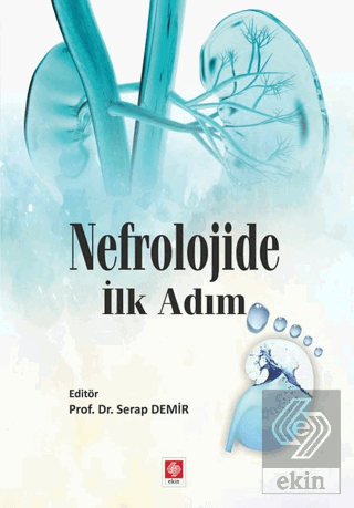 Nefrolojide İlk Adım Serap Demir