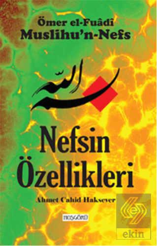 Nefsin Özellikleri