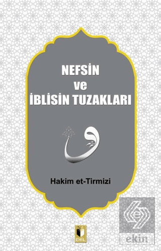 Nefsin ve İblisin Tuzakları