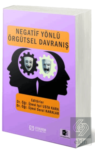 Negatif Yönlü Örgütsel Davranış