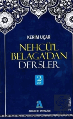 Nehcü\'l Belaga\'dan Dersler 2. Cilt