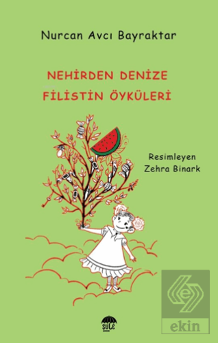 Nehirden Denize Filistin Öyküleri