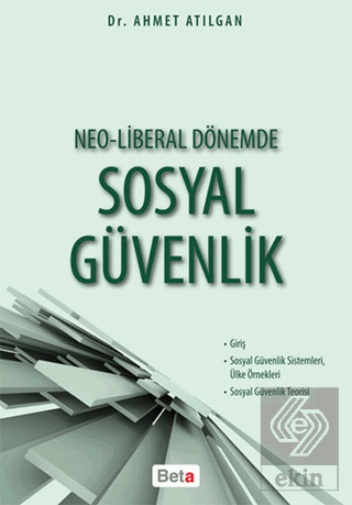 Neo-Liberal Dönemde Sosyal Güvenlik