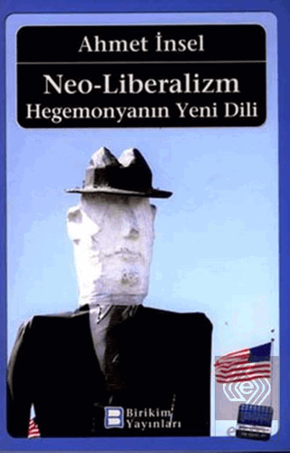 Neo-Liberalizm: Hegemonyanın Yeni Dili