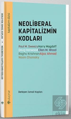 Neoliberal Kapitalizmin Kodları