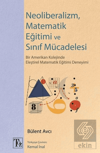 Neoliberalizm, Matematik Eğitimi ve Sınıf Mücadele