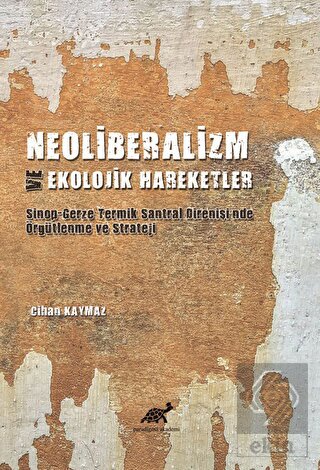 Neoliberalizm ve Ekolojik Hareketler