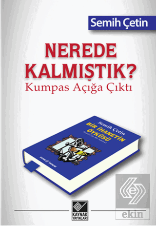 Nerede Kalmıştık?