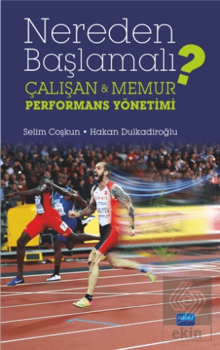 Nereden Başlamalı? - Çalışan ve Memur Performans Y