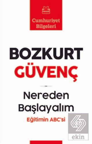 Nereden Başlayalım - Eğitimin Abc\'si