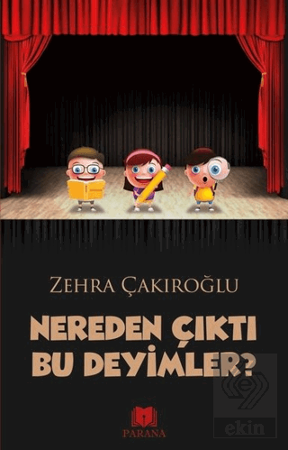 Nereden Çıktı Bu Deyimler?