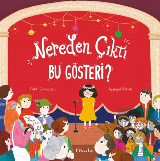 Nereden Çıktı Bu Gösteri?