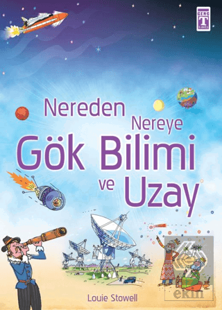 Nereden Nereye Gök Bilimi ve Uzay