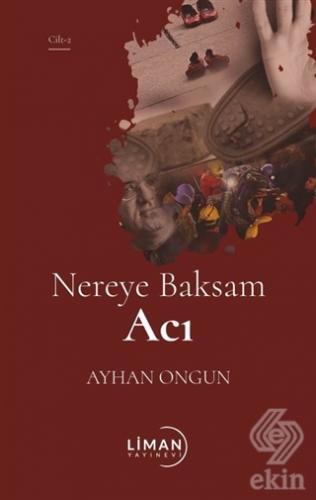 Nereye Baksam Acı 2. Cilt