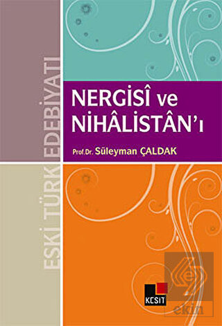 Nergisi ve Nihalistan\'ı