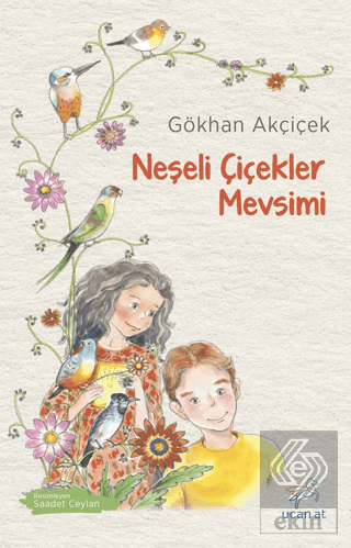 Neşeli Çiçekler Mevsimi