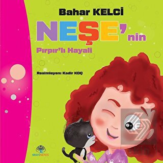 Neşe'nin Pırpır'lı Hayali