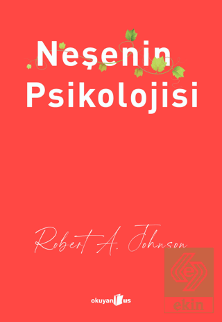 Neşenin Psikolojisi