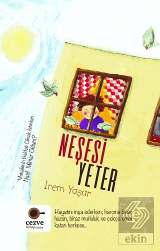 Neşesi Yeter