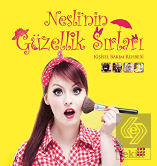 Nesli\'nin Güzellik Sırları