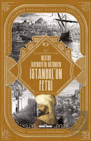 Nestor İskender'in Gözünden İstanbul'un Fethi