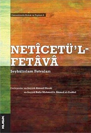 Neticetü\'l-Fetava - Şeyhülislam Fetvaları