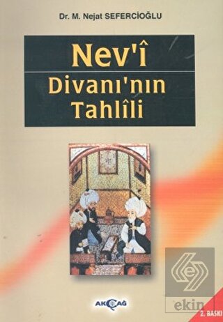 Nev\'i Divanı\'nın Tahlili