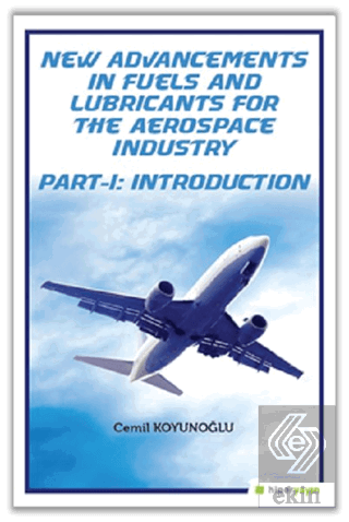 New Advancements In Fuels and Lubricants For The A