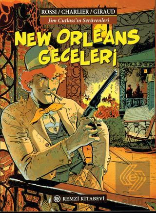 New Orleans Geceleri Jim Cutlass\'ın Serüvenleri