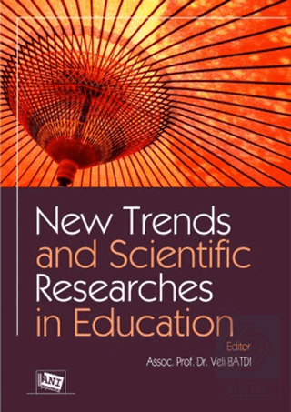 New Trends and Scientific Researches in Education