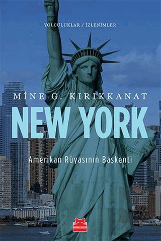 New York - Amerikan Rüyasının Başkenti