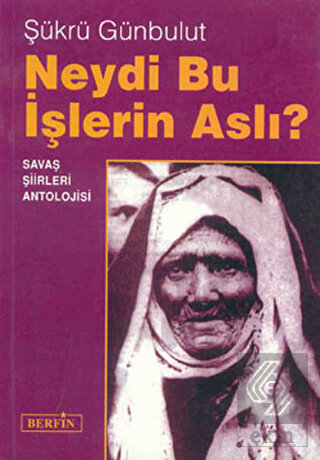 Neydi Bu İşlerin Aslı?