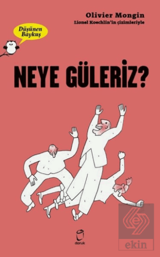 Neye Güleriz? - Düşünen Baykuş