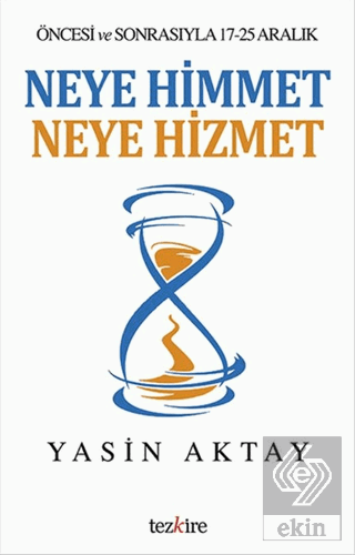 Neye Himmet Neye Hizmet